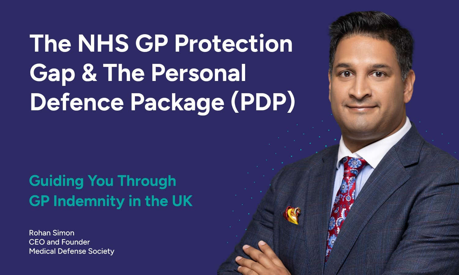 The NHS GP Protection Gap & The Personal Defence Package (PDP)